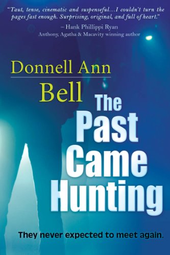 The Past Came Hunting by Donnell Bell