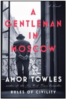 Book cover of A Gentleman in Moscow by Amor Towles