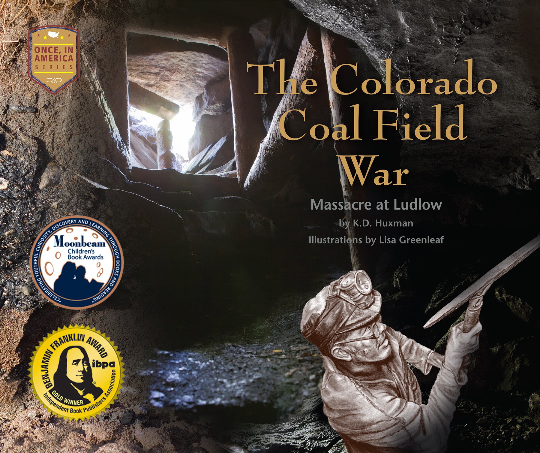 The Colorado Coal Field War