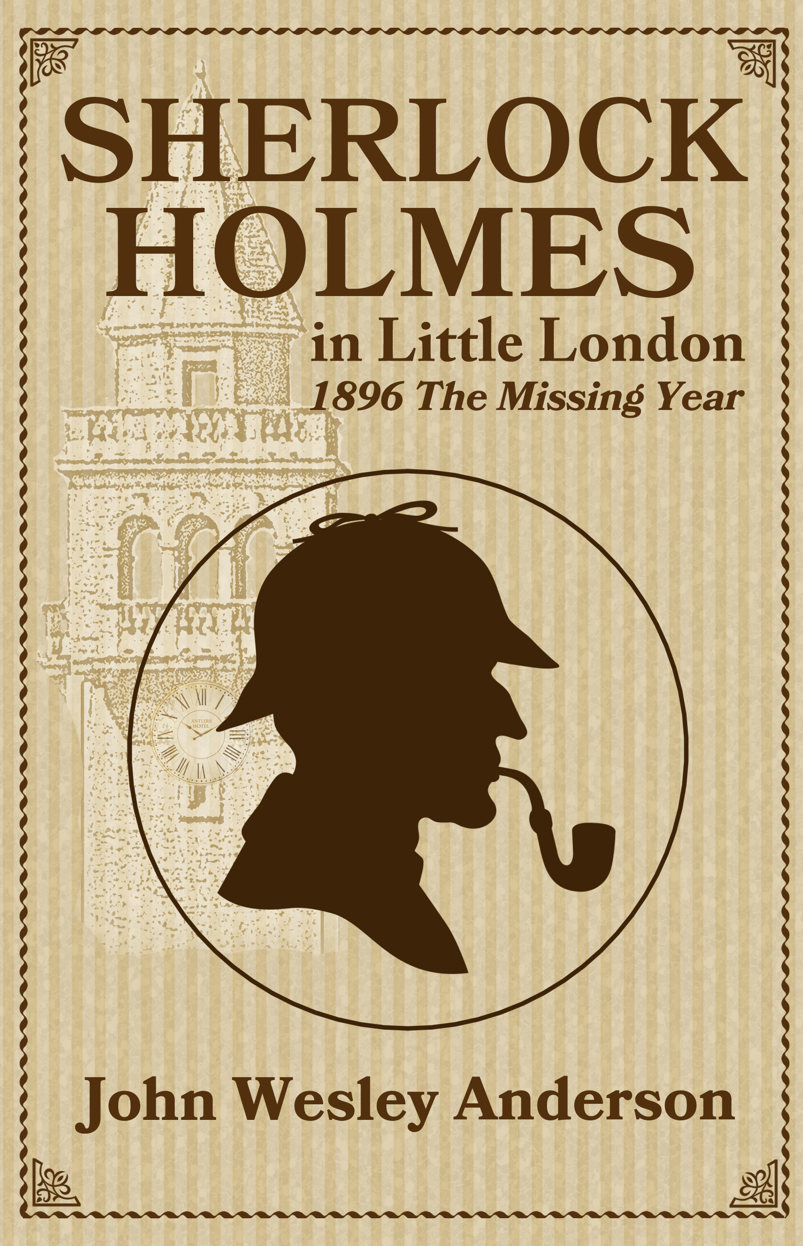 Sherlock Holmes in Little London by John Wesley Anderson