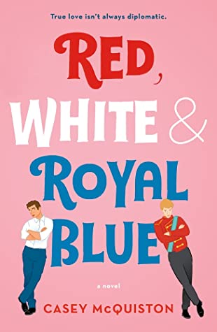 Cover of Red, White and Royal Blue