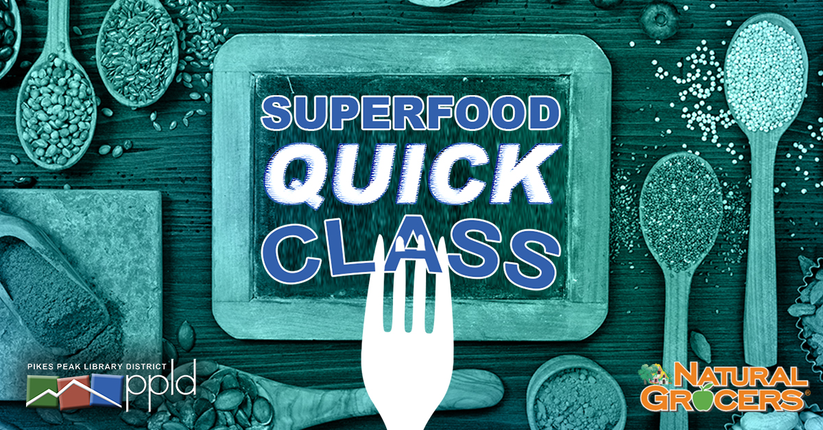 Superfoods Quick Class