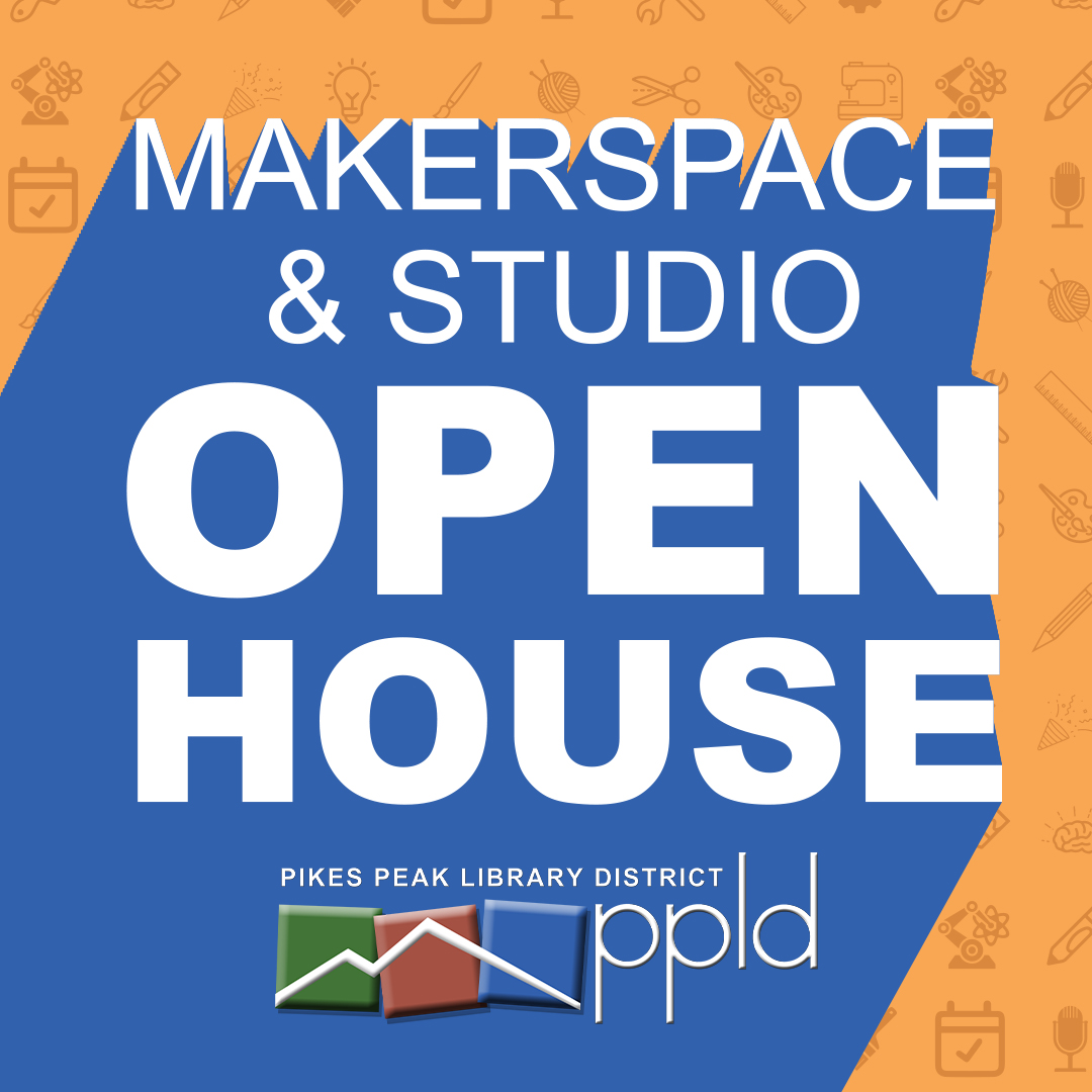 Large block letters saying Makerspace and Studio Open House, above the PPLD logo