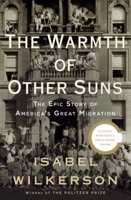 Book cover for Isabel Wilkerson's non-fiction book The Warmth of Other Suns.