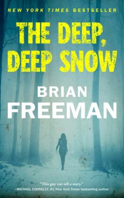 Book cover for Brian Freeman's novel The Deep, Deep Snow
