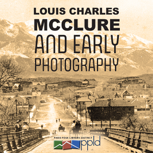 Louis Charles McClure and Early Phototgraphy