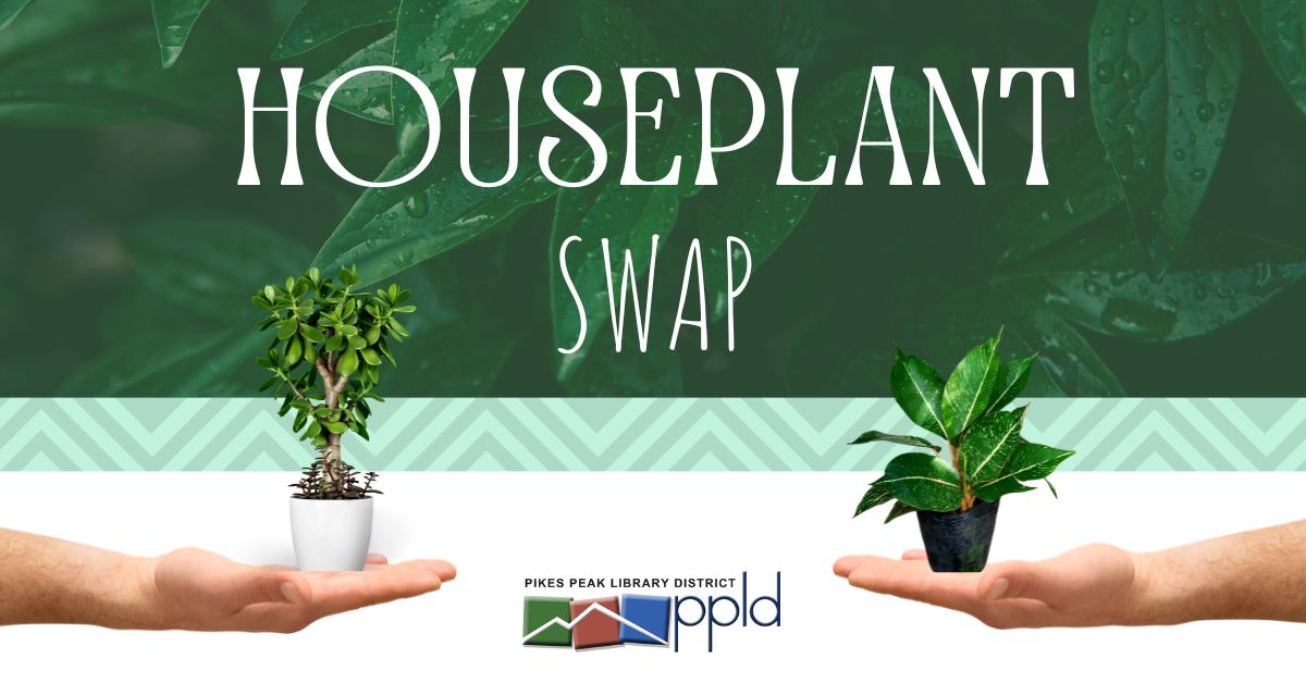 Two outstretched hands, each holding a plant; words "Houseplant Swap" over a green background; PPLD logo at the bottom of the page