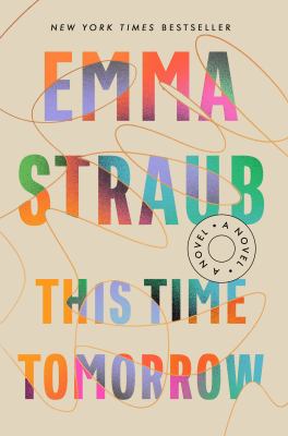 Book cover for This Time Tomorrow by Emma Straub