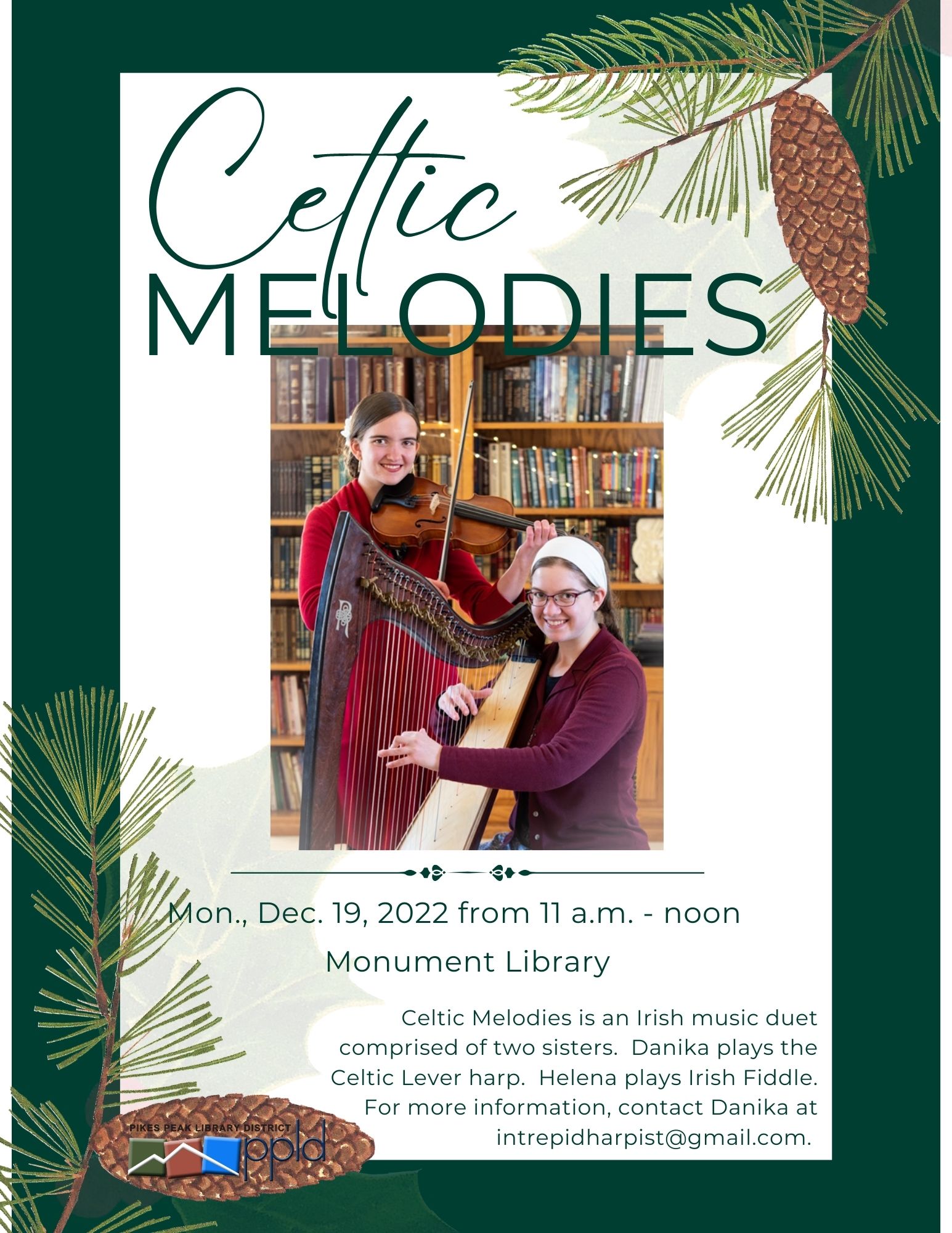 Celtic Melodies is an Irish music duet comprised of two sisters.  Danika plays the Celtic Lever harp.  Helena plays Irish Fiddle.