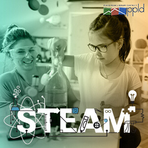 A child and adult stand by a table doing a science experiment.  A stylized logo reads STEAM and features an atom, ruler, pencil, and gears.  