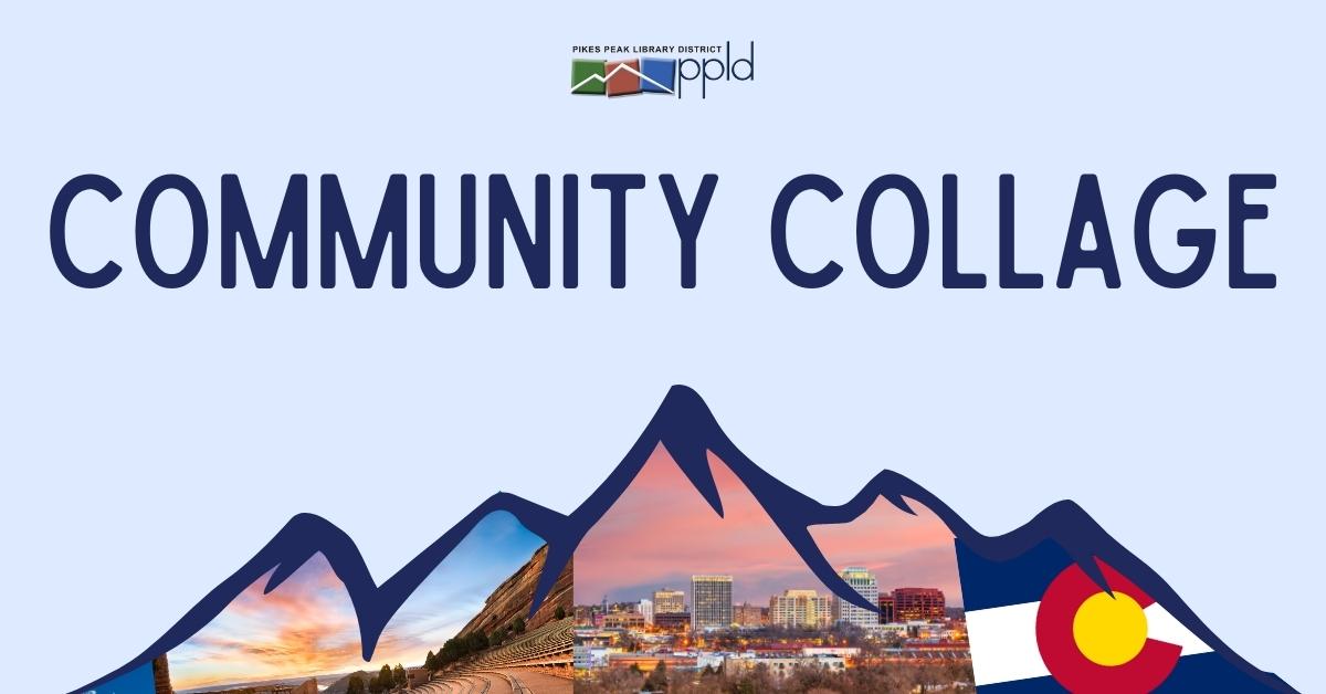 Words Community Collage over mountain outline with photos of Colorado landscape and the Colorado flag