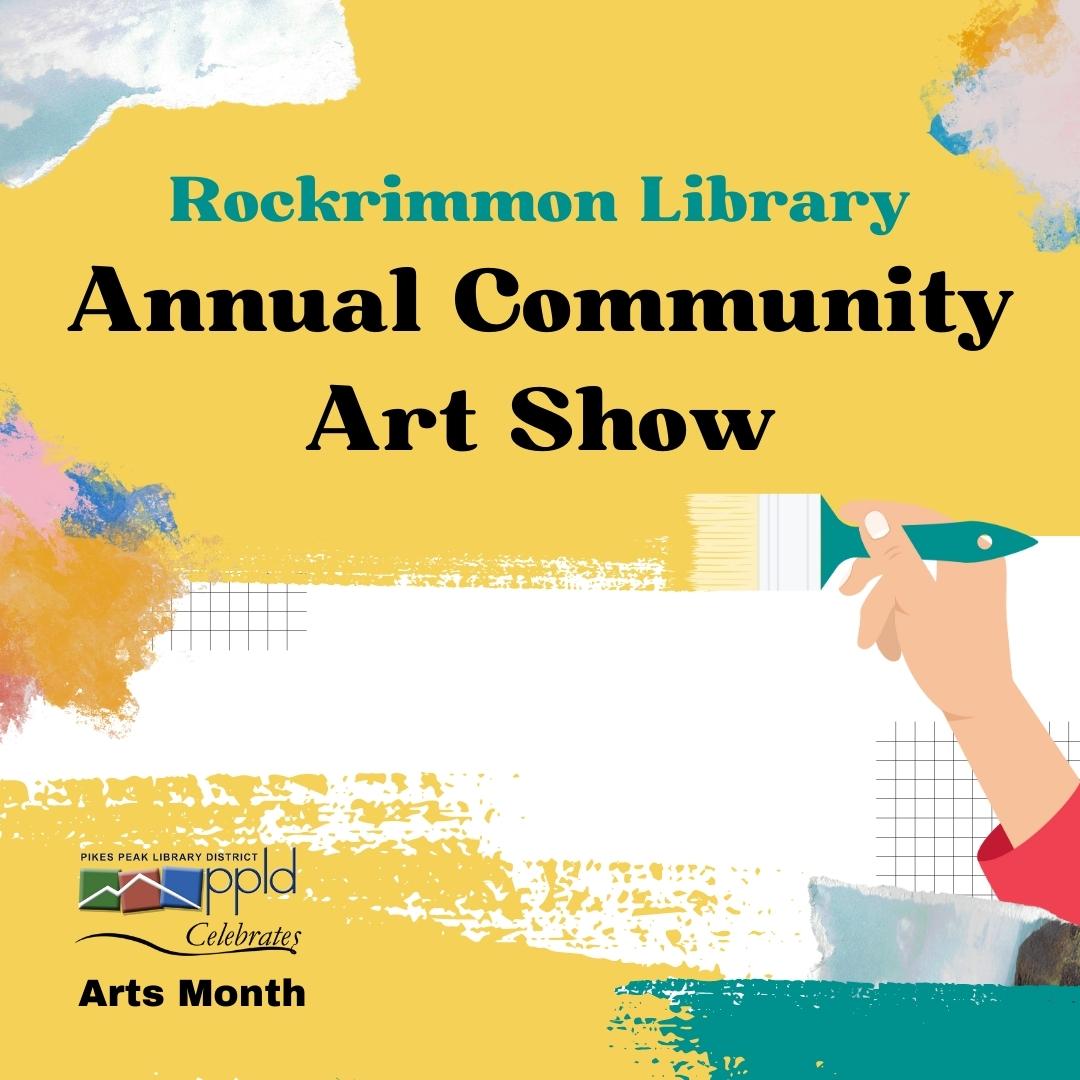 Abstract art background with white person's hand holding paintbrush, text reads "Rockrimmon Library Annual Community Art Show"