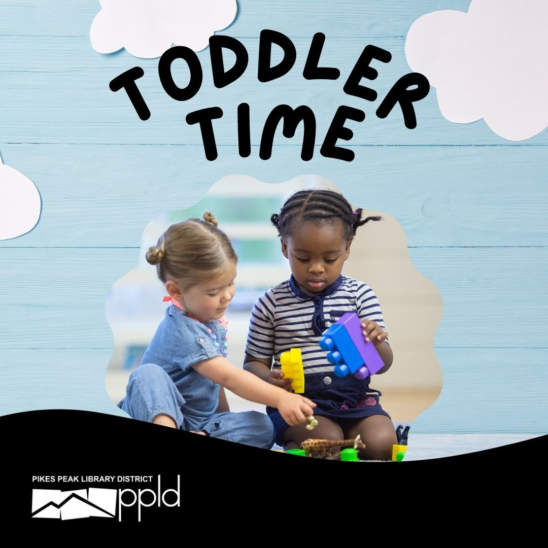 A circle in the middle contains two toddlers sitting on the floor playing with blocks.  They are surrounded by illustrations of clouds, with the words "Toddler Time" floating above them