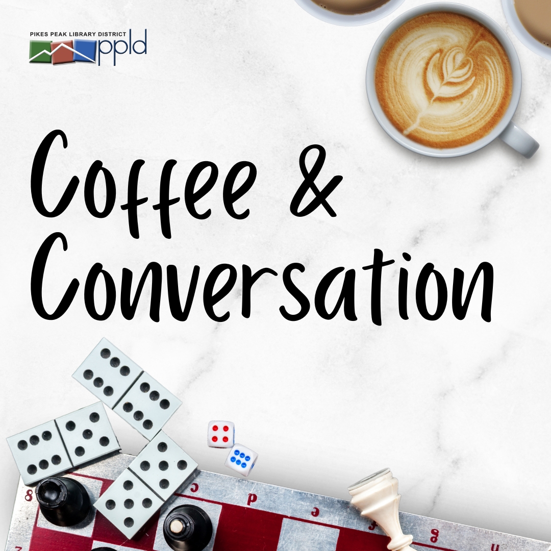 Words "Coffee & Conversation," photos of full coffee mug,  dominos, and chess board in background.