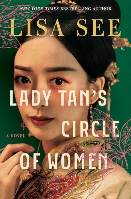 Book cover for Lady Tan's Circle of Women by Lisa See