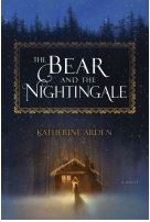 Book cover of The Bear and the Nightingale.