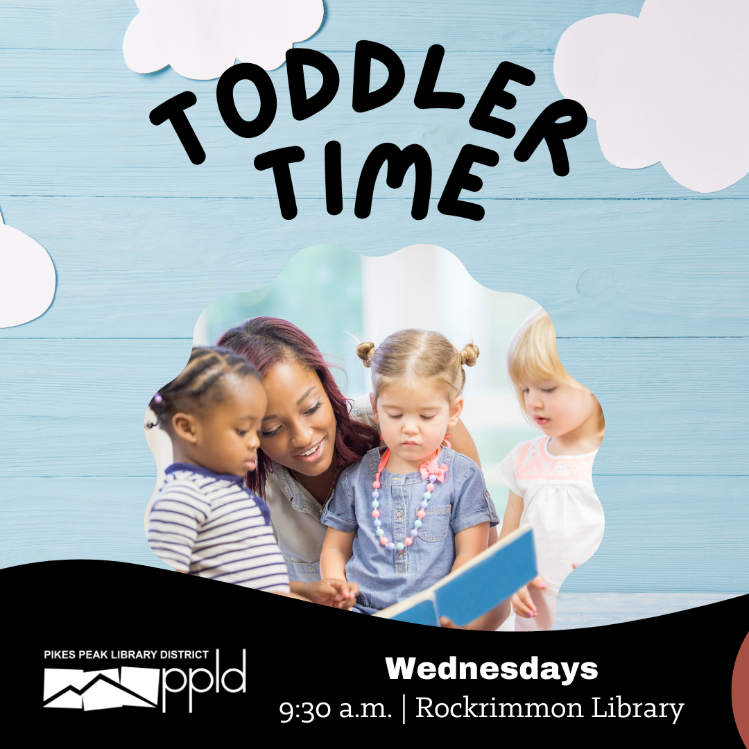 Photo of toddlers reading with adult. Text reads: Toddler Time, Wednesdays, 9:30 a.m., Rockrimmon Library