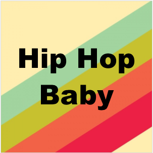 Hip Hop Baby title