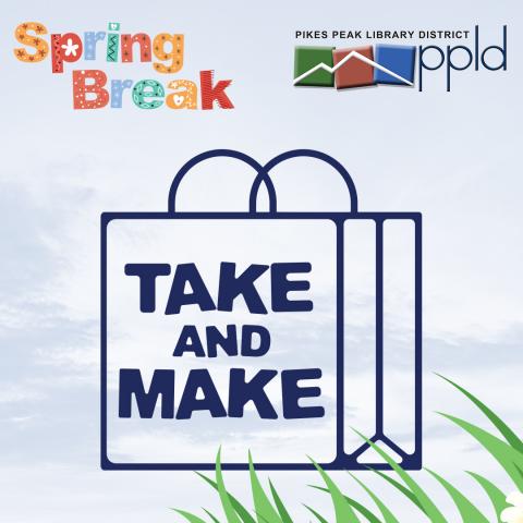 Spring Break Take and Make