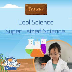 Cool Science Super-Sized Science