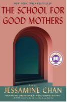 Book cover for "The School for Good Mothers"