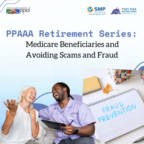 Avoiding Scams PPAAA Retirement Series Seniors Medicare Fraud Protection
