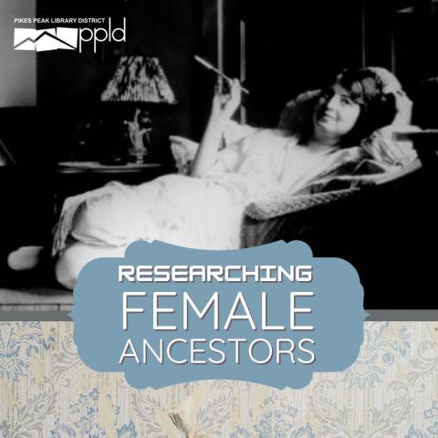 Researching Female Ancestors graphic
