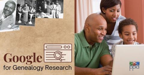 Graphic displaying text "Google for Genealogy Research" with a family using a laptop computer and black and white photos of people in the background 