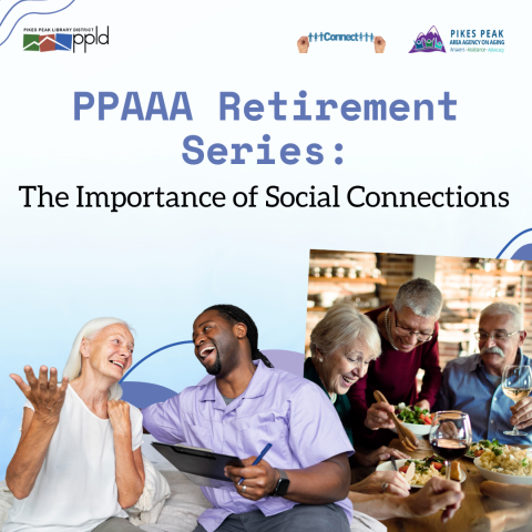 PPAAA Retirement Series introductory event. Monday, January 27, from 1p.m. to 2p.m. at Library 21c.