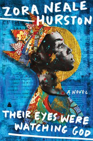 The Cover of "Their Eyes Were Watching God" by Zora Neale Hurston. 