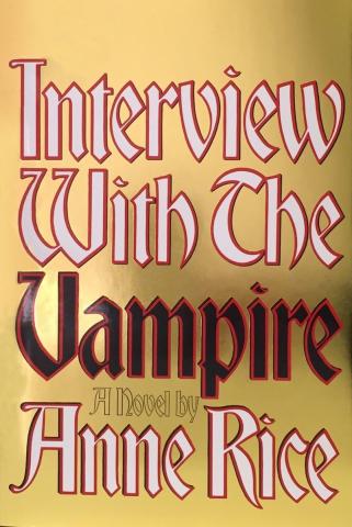 A picture of the cover of Interview with the Vampire by Anne Rice.