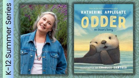 Photo of author Katherine Applegate and Odder book cover