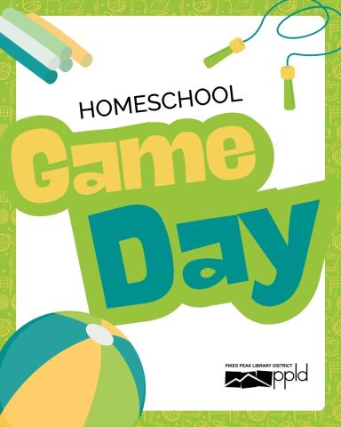 A graphic that reads, Homeschool Game Day, with the images of a beach ball and jump rope.