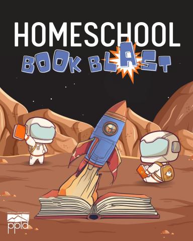 The title, "Homeschool Book Blast" is set against an image of a rocket emerging from a book with astronauts looking on.