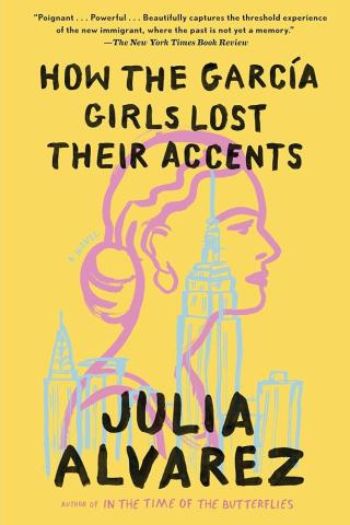 Cover of How the Garcia Girls Lost Their Accents – Julia Alvarez