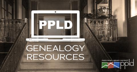 Graphic displaying text "PPLD Genealogy Resources" with a stairway inside a building in the background 