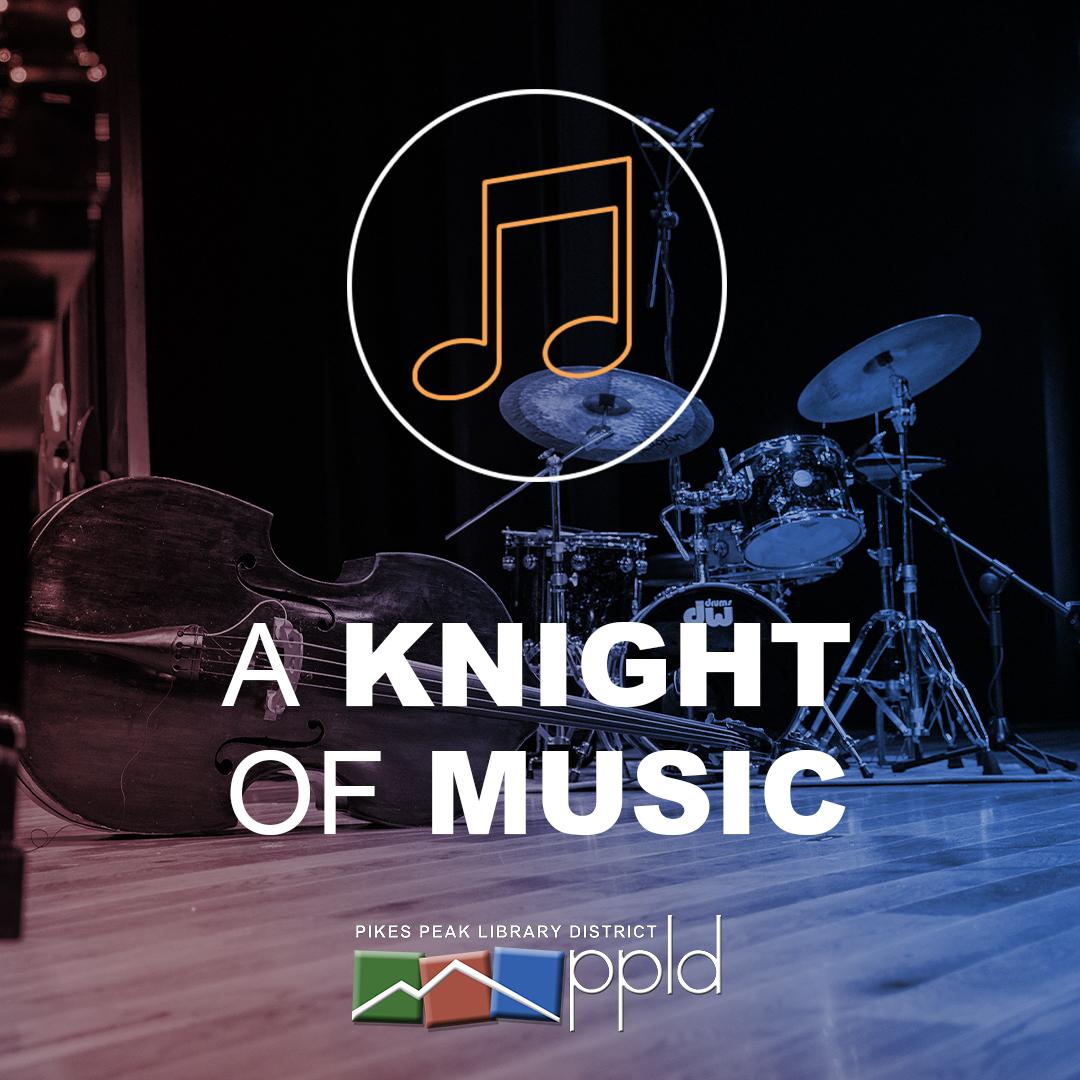 A Knight of Music