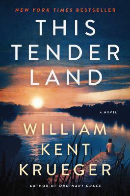 Book cover for This Tender Land by William Kent Krueger