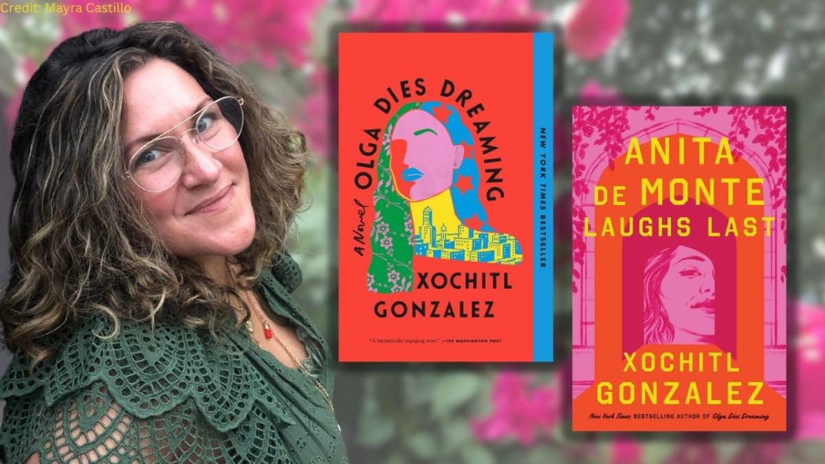 Image of the book Anita de Monte Laughs Last and author Xochitl Gonzalez