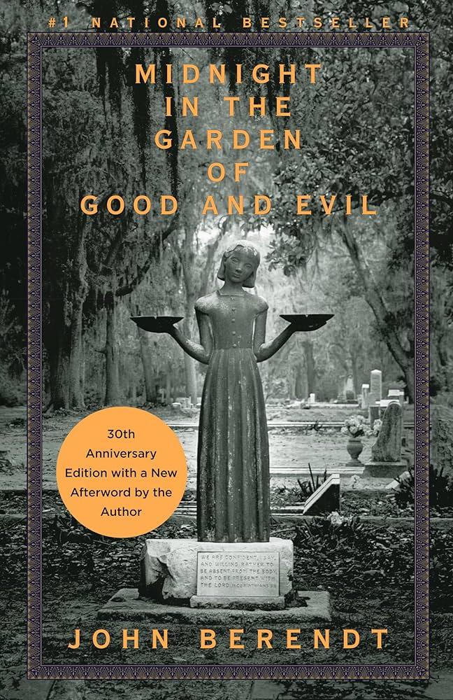 Midnight in the Garden of Good and Evil by John Berendt