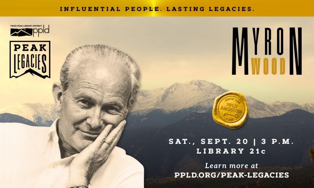 Image of Myron Wood superimposed in front of Pikes Peak, with details of the event.