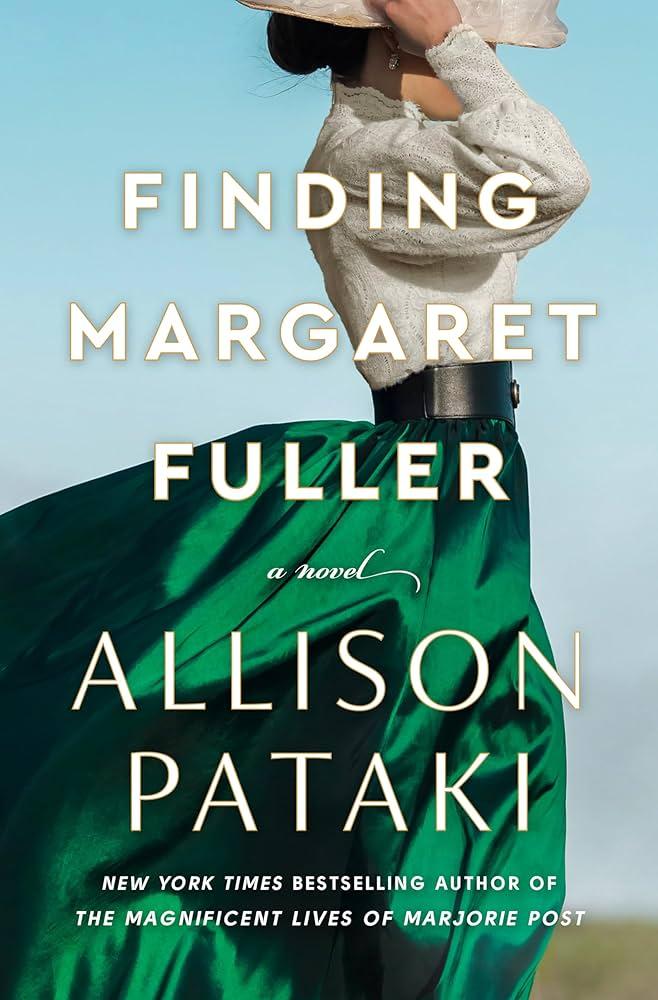 Cover of book 'Finding Margaret Fuller' by Allison Pataki.