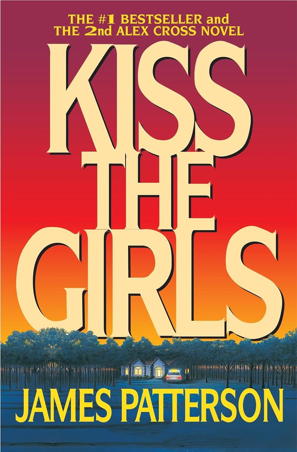 A picture of Kiss the Girls by James Patterson