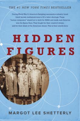 Book cover for "Hidden Figures" by Margot Shetterly